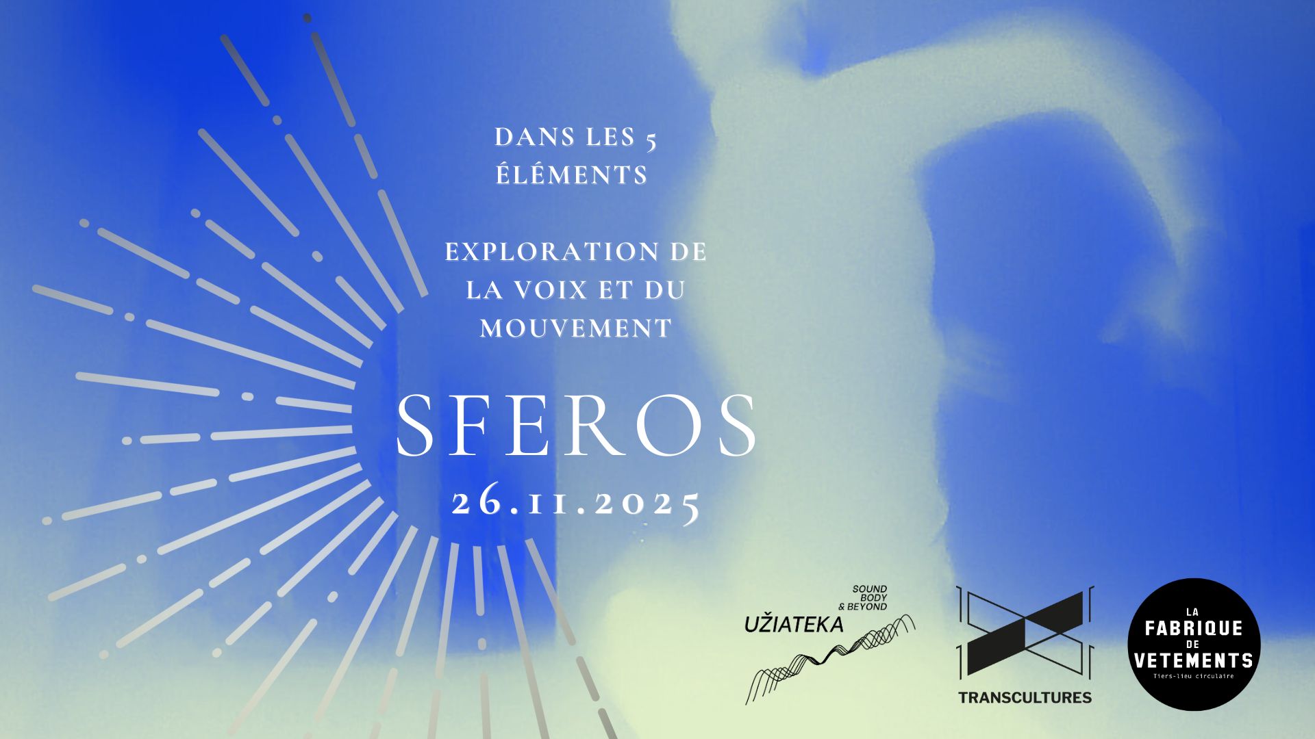SFEROS : Cinq éléments, Voix & Mouvement